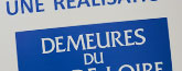 Panneau de chantier - Demeures du Val de Loire